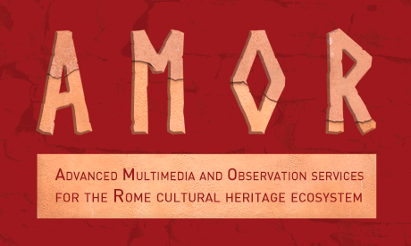 AMOR – Advanced Multimedia and Observation services for the Rome cultural heritage ecosystem